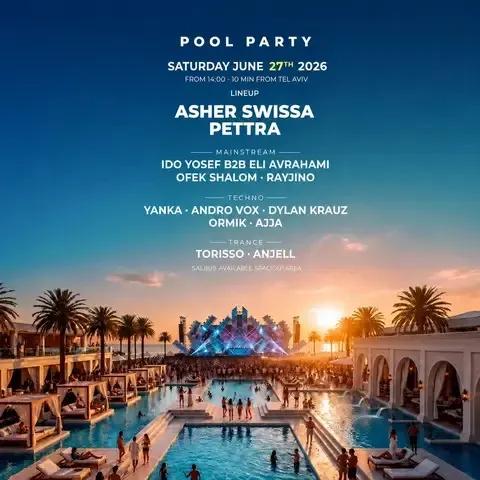 POOL PARTY • ASHER SWISSA & PETTRA